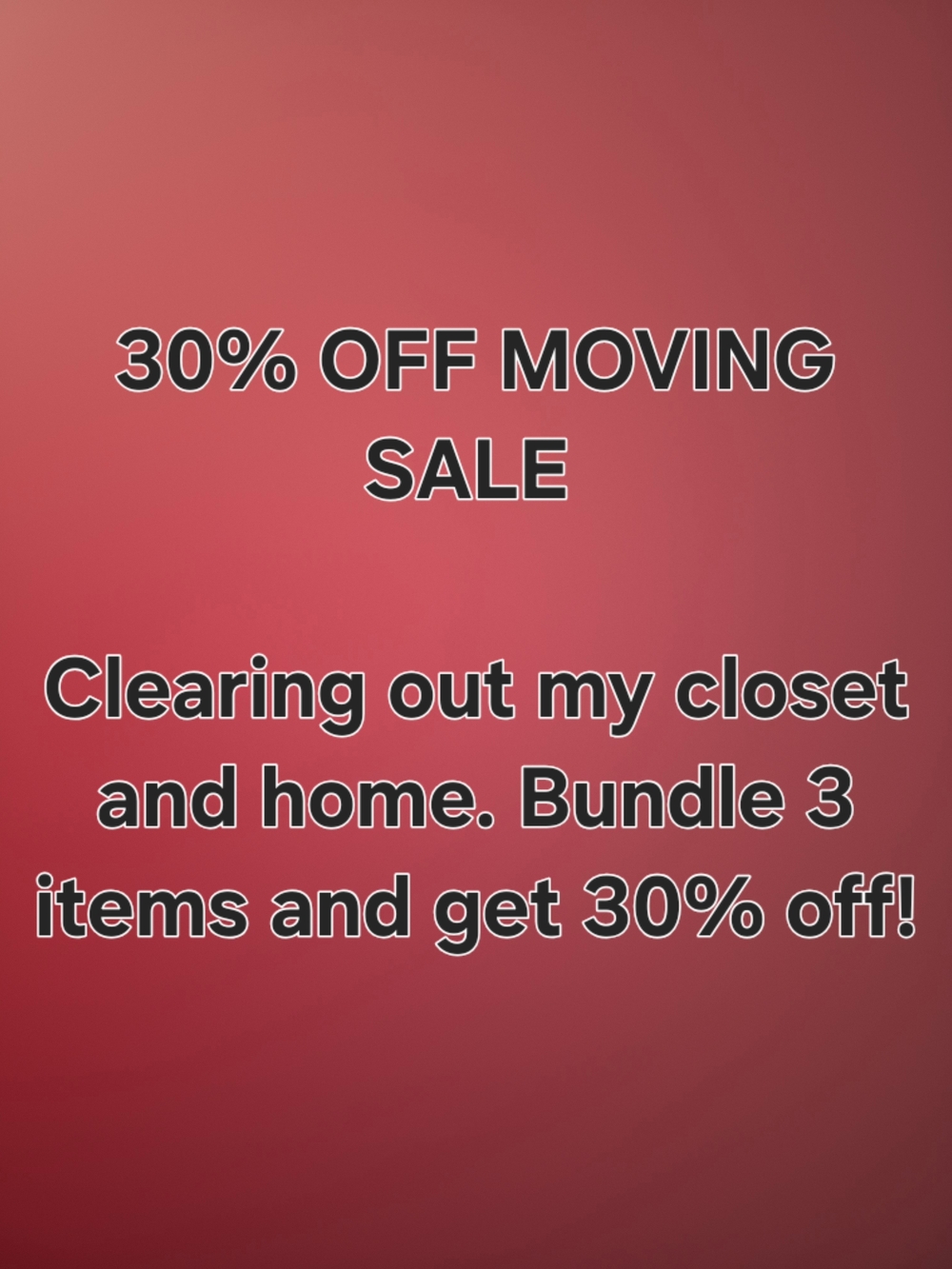 30% Off Moving Sale